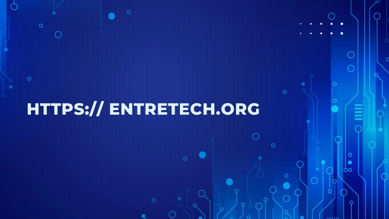 www .entretech .org