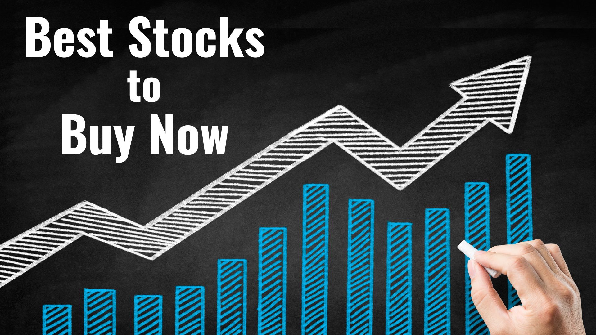 Best Stocks to Buy Now