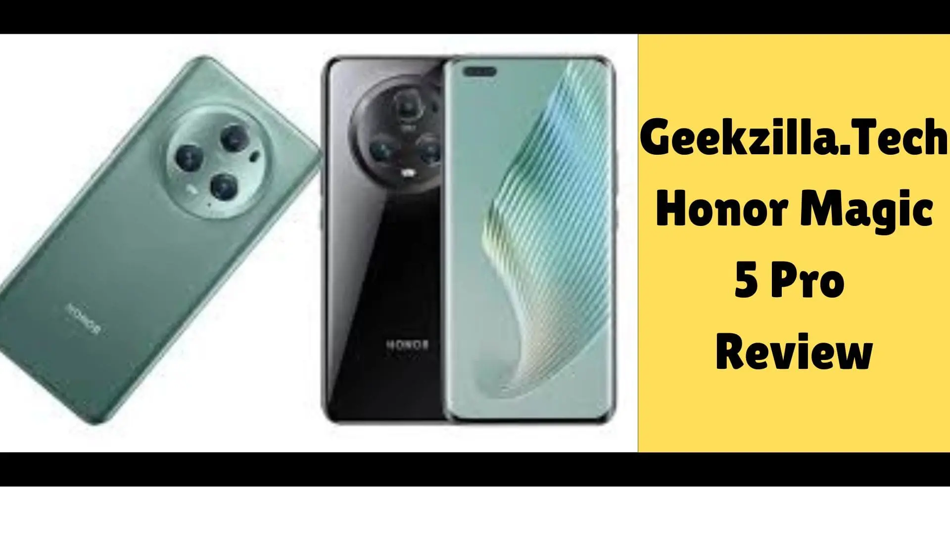 Geekzilla.tech Honor Magic 5 Pro